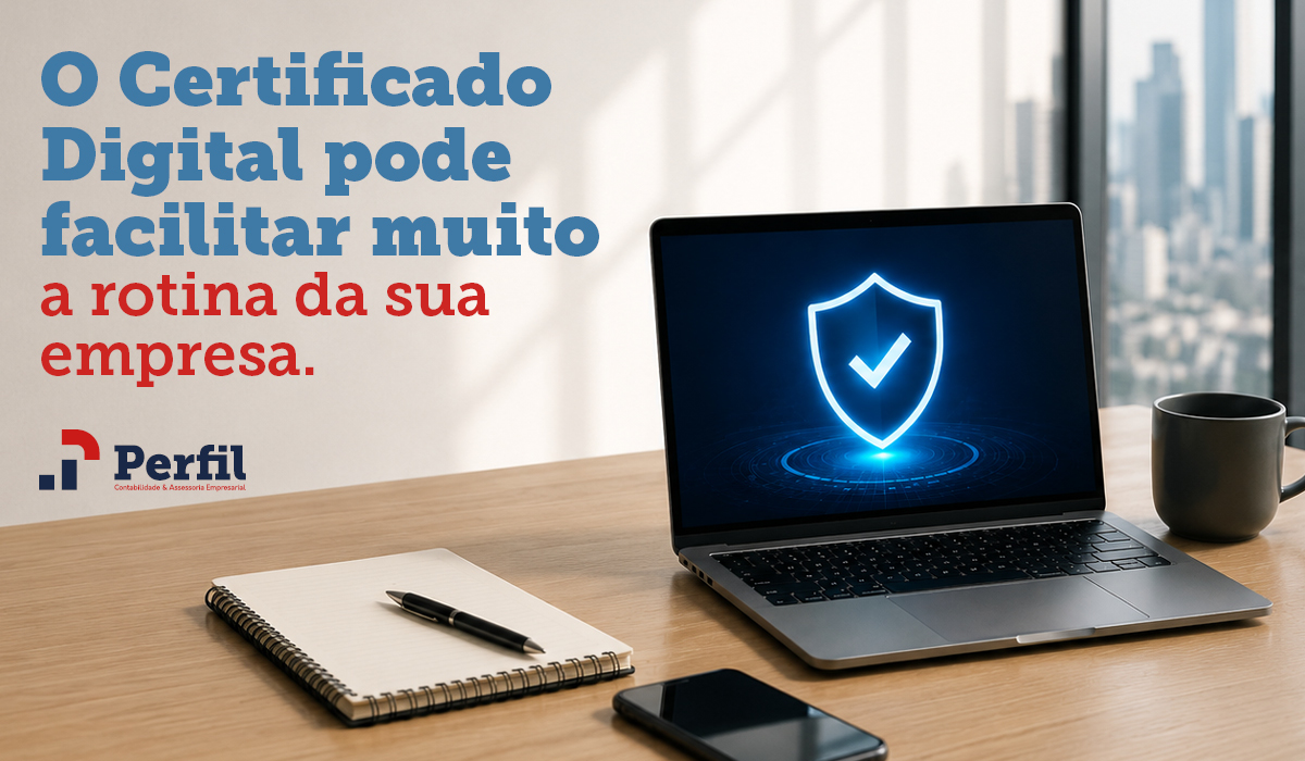 Certificado Digital: mais praticidade para sua empresa