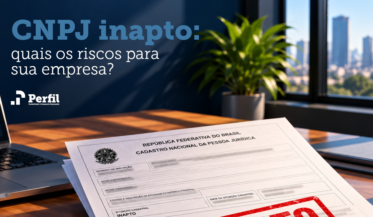 CNPJ inapto: quais os riscos para sua empresa?